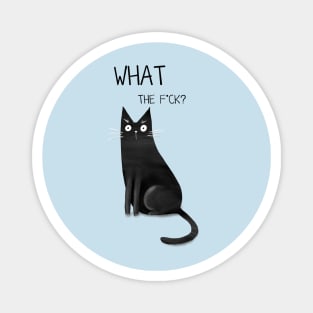 Cartoon funny black cat and the inscription "What the f*ck". Magnet